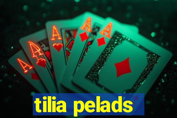 tilia pelads